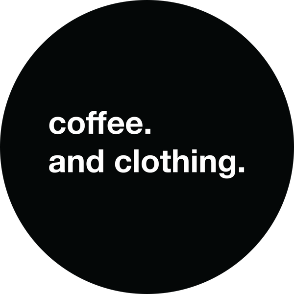 Coffee and Clothing