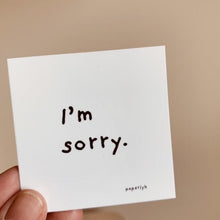 Load image into Gallery viewer, &quot;I&#39;m sorry.&quot; Little Card
