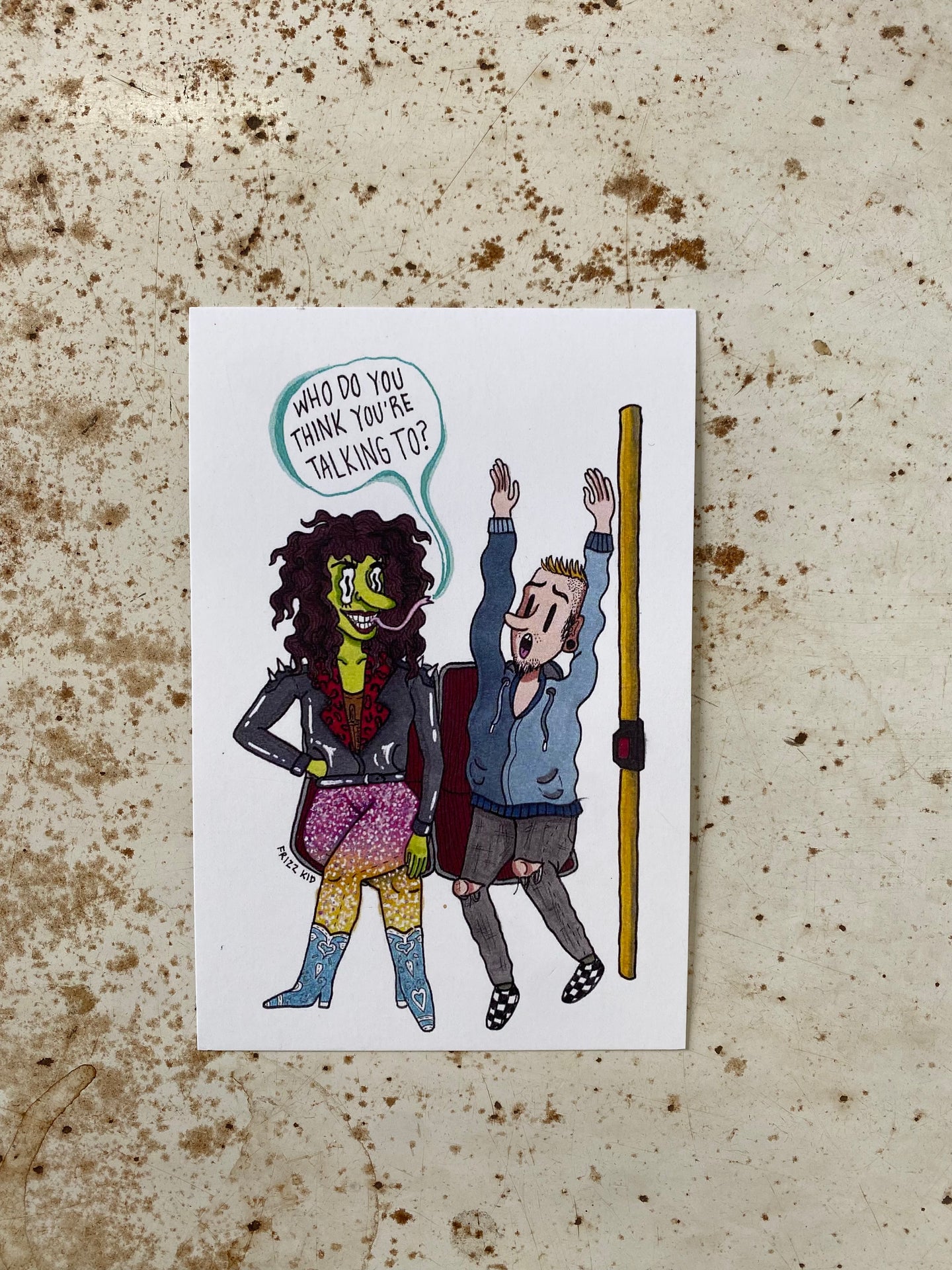 Who Do You Think You're Talking To? Post Card